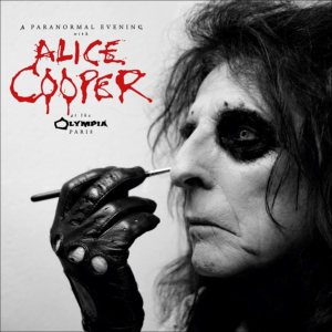 Alice Cooper A Paranormal Evening At The Olympia Paris