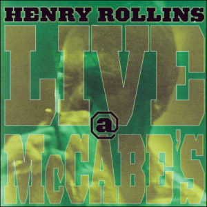Henry Rollins: Live @ McCabe's