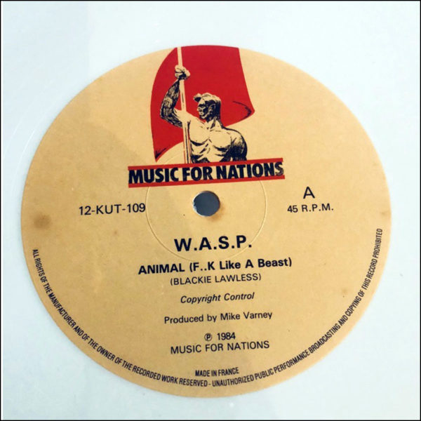 W.A.S.P: Animal (Fuck Like A Beast) (12 Inch White Vinyl)