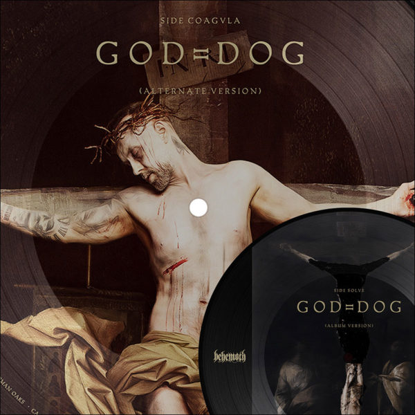 Behemoth: God=Dog 7" Picture Disc