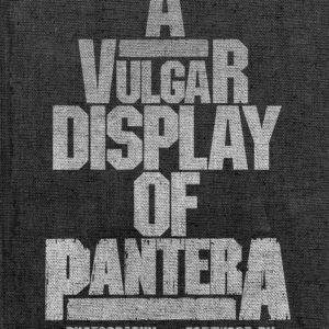 A Vulgar Display Of Pantera
