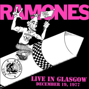 Ramones: Live In Glascow (RSD)