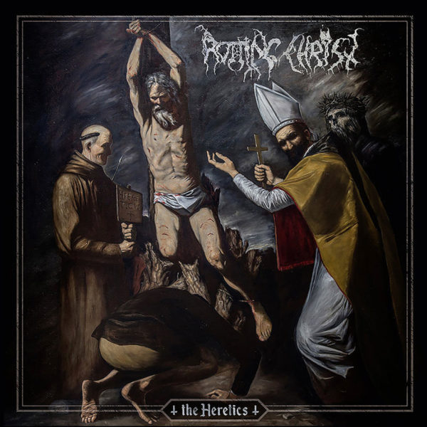 Rotting Christ: The Heretics