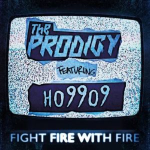 The Prodigy: Fight Fire With Fire/Champions Of London (2 x 7" Vinyl)