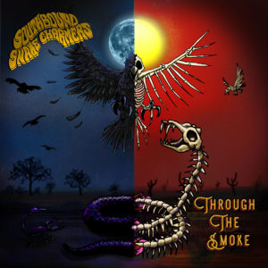 Southbound Snake Charmers: Through The Smoke