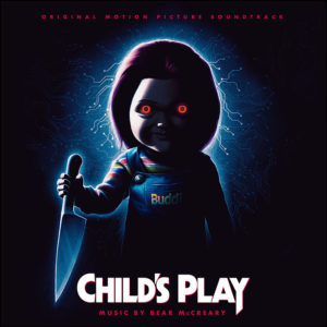 Child's Play: (2019) Original Motion Picture Soundtrack