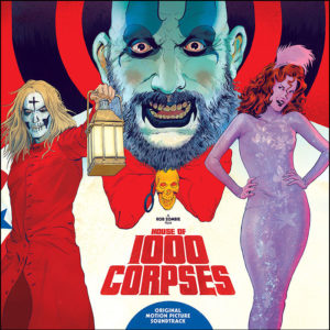 House Of 1,000 Corpses: Soundtrack (2LP Blood Soaked Vinyl)