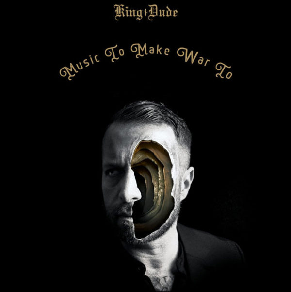 King Dude: Music To Make War To (White Vinyl)