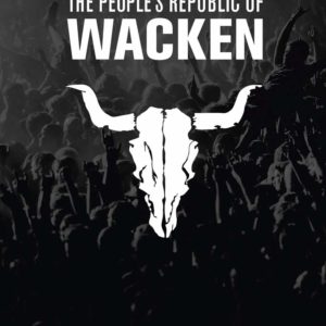 The People's Republic Of Wacken