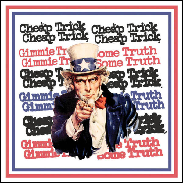 Cheap Trick: Gimme Some Truth (Seven Inch)