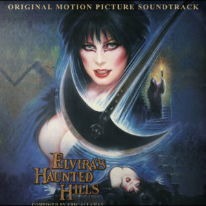 Elvira's Haunted Hills (Soundtrack)