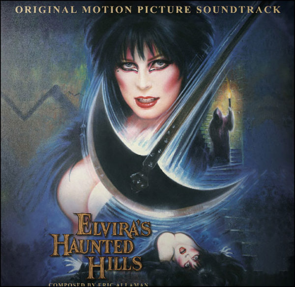 Elvira's Haunted Hills (Soundtrack)
