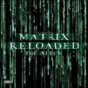Matrix Reloaded: Soundtrack (3LP Transparent Green Vinyl)