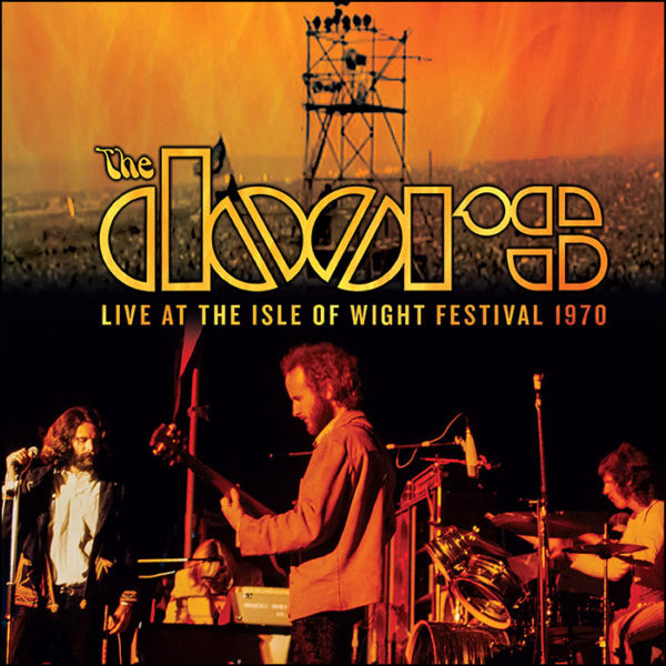 The Doors: Live At The Isle Of Wight Festival 1970