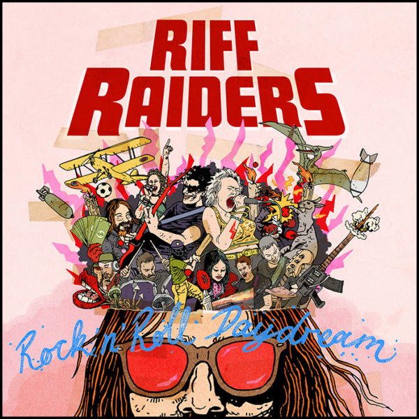 Riff Raiders: Rock 'N' Roll Daydream (CD - Digipak)