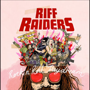 Riff Raiders: Rock 'N' Roll Daydream (180 Gram Vinyl)