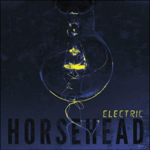Horsehead: Electric (Yellow Vinyl)