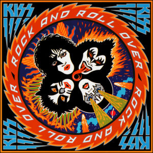 KISS: Rock And Roll Over (2014 Remasters - US Pressing)
