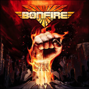 Bonfire: Fistful Of Fire (Orange Vinyl)