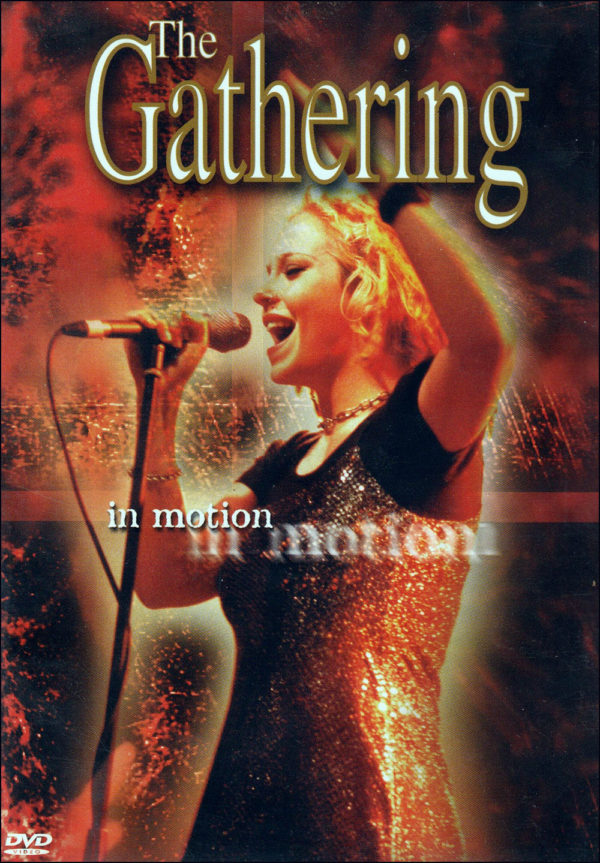 The Gathering: In Motion DVD