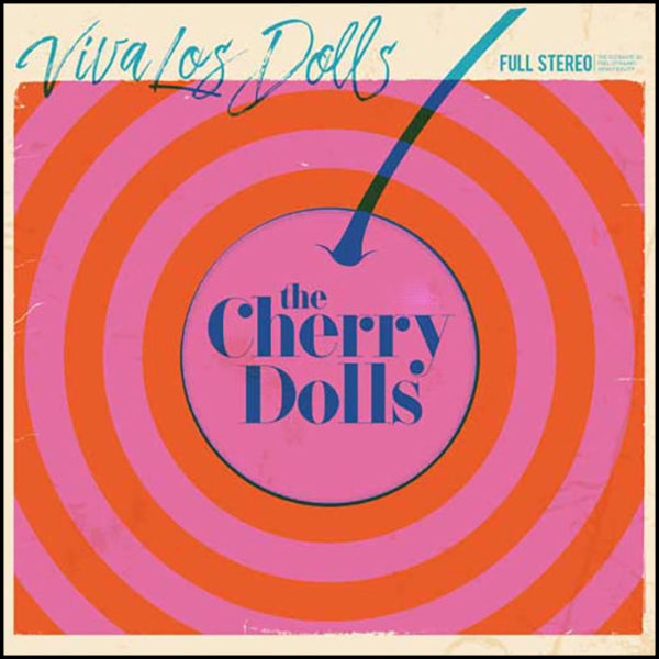 The Cherry Dolls: Viva Las Dolls (Pink Vinyl)