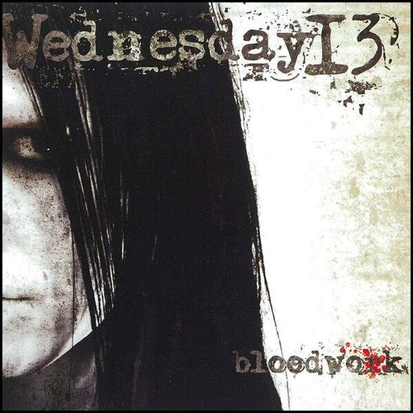 Wednesday 13: Bloodwork