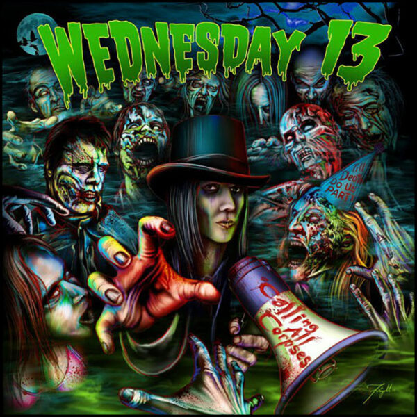 Wednesday 13: Calling All Corpses (Green Vinyl)