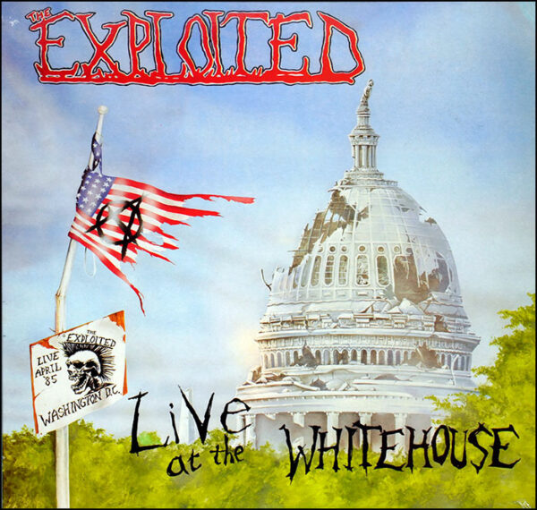 The Exploited: Live At The Whitehouse (Green Vinyl & Poster)