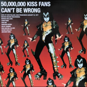 KISS: 50,000 KISS Fans Can't Be Wrong (Coloured Vinyl)