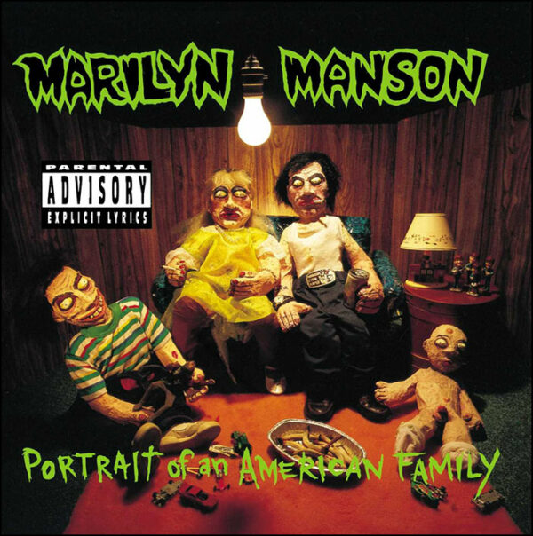 Marilyn Manson: Portrait Of An American Family (Reissue)