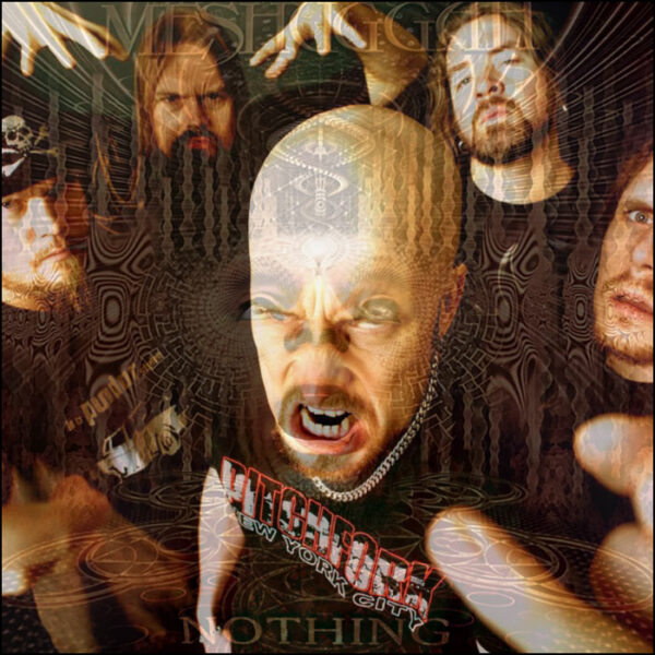 Meshuggah: Nothing (Reissue)