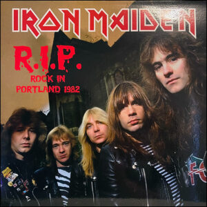 Iron Maiden: RIP Rock In Portland 1982 (Picture Disc)