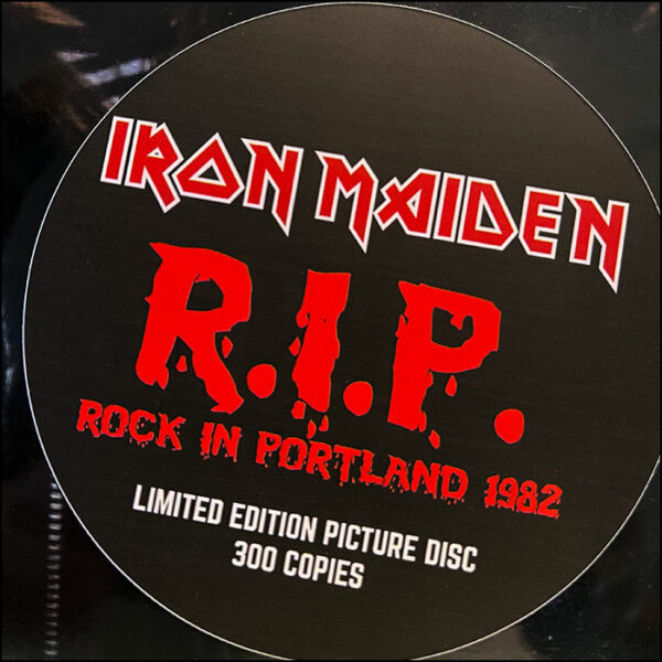 Iron Maiden: RIP Rock In Portland 1982 (Picture Disc)