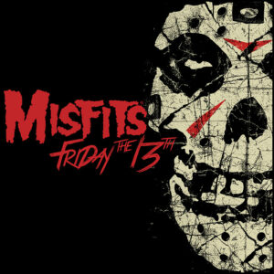 Misfits: Friday The 13th (Coloured Vinyl)