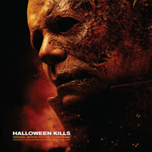 Halloween Kills: (Soundtrack Australian Exclusive Orange/Red Splatter Vinyl)