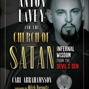 Anton Lavey And The Church Of Satan