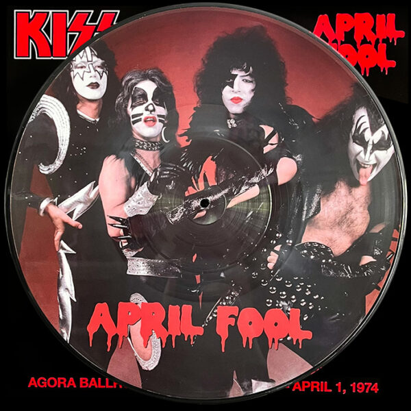 KISS: April Fool: Limited Edition Picture Disc