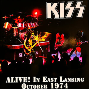 KISS: Alive! In East Lansing October 1974