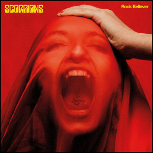 Scorpions: Rock Believer (Deluxe 2LP)