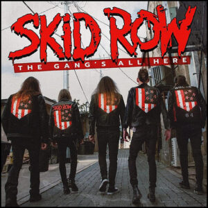 Skid Row: The Gang's All Here (Red Vinyl)