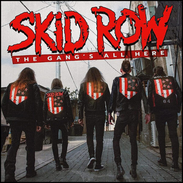 Skid Row: The Gang's All Here (Red Vinyl)