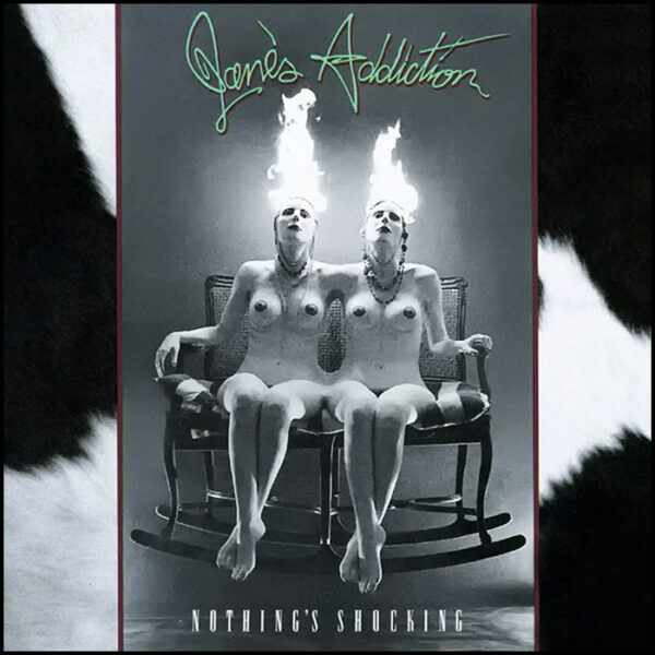 Jane's Addiction: Nothing's Shocking