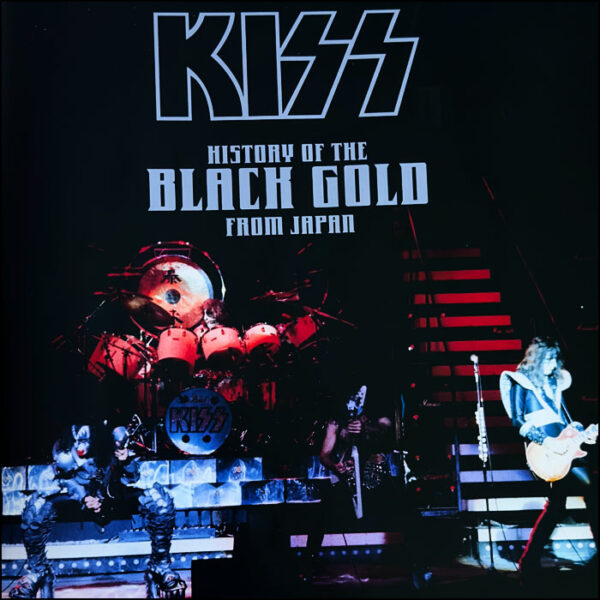KISS: History Of The Black Gold From Japan