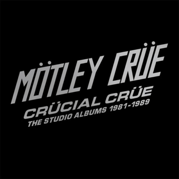Mötley Crüe: Crücial Crüe The Studio Albums 1981-1989 (Box Set)