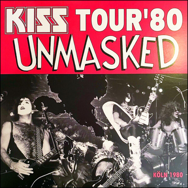 KISS: Tour 80 Unmasked Koln Soundboard (Coloured Vinyl)