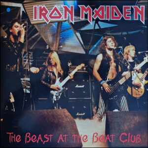 Iron Maiden: The Beast At The Beat Club (2LP w/Poster)