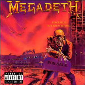Megadeth: Peace Sells… But Who's Buying?