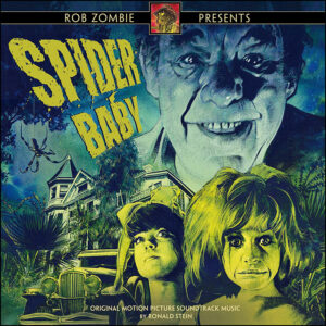 Rob Zombie Presents Spider Baby: Original Motion Picture Soundtrack