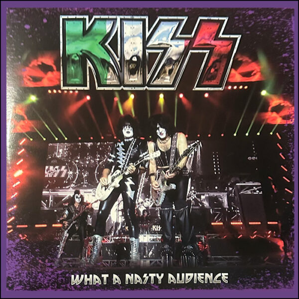 KISS: What A Nasty Audience (Triple Gatefold 3LP Coloured Vinyl)