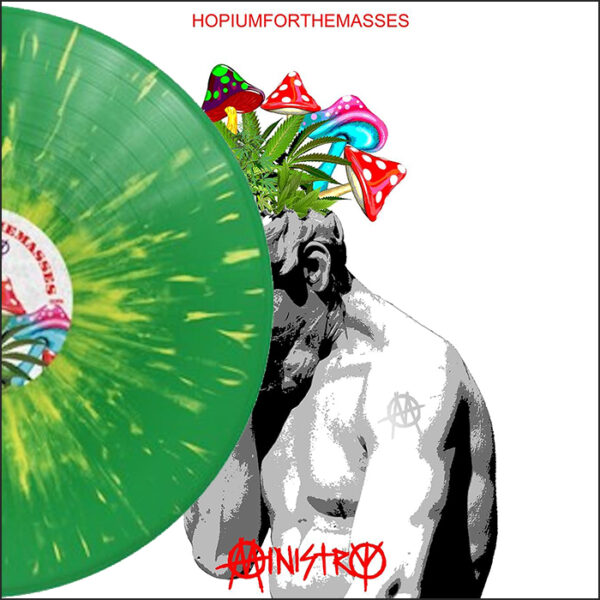 Ministry: Hopiumforthemasses (Green Viny)